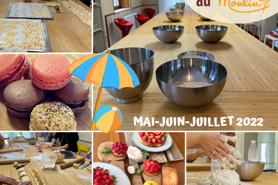 Les ateliers du Moulin - Mai, Juin & Juillet 2022